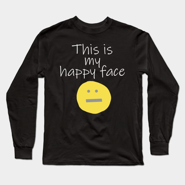 Quote My Happy Face Illuminating Yellow Long Sleeve T-Shirt by ellenhenryart